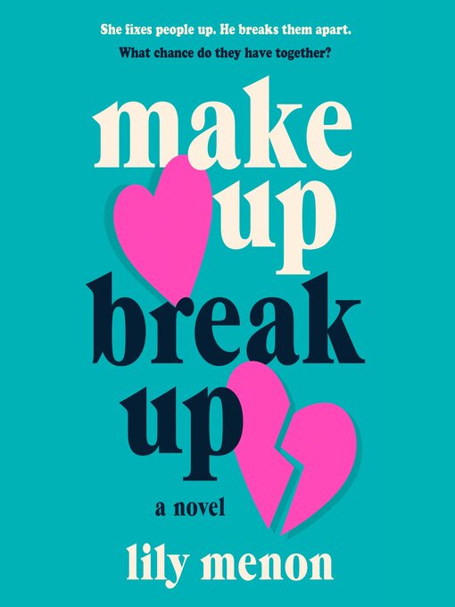 Title details for Make Up Break Up by Lily Menon - Available